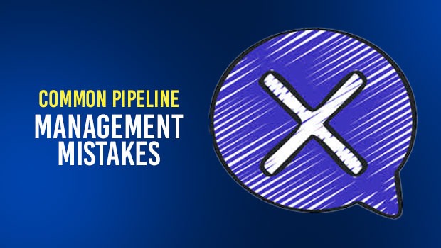 common mistakes that create a failed sales pipeline